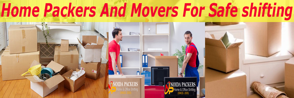 Noida home Packers and movers