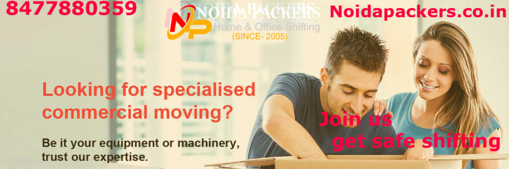 Noida Packers and Movers Available To Serve You